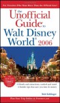 The Unofficial Guide to Walt Disney World 2006 - Bob Sehlinger, Len Testa