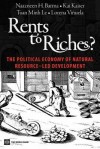 Rents to Riches?: The Political Economy of Natural Resource-Led Development - Lorena VI Uela, Naazneen Barma, Kai-Alexander Kaiser