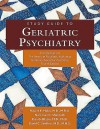 Study Guide to Geriatric Psychiatry: A Companion to the American Psychiatric Publishing Textbook of Geriatric Psychiatry - Robert E. Hales, James A. Bourgeois, Dan G. Blazer, Narriman C. Shahrokh