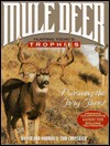 Mule Deer: Hunting Today's Trophies - Tom Carpenter