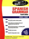 Schaum's Outline of Spanish Grammar (4th edition) - Conrad J. Schmitt, Schaums