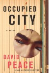 Occupied City - David Peace