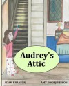 Audrey's Attic - Adam Kranson, Amy Koch Johnson