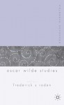 Palgrave Advances in Oscar Wilde Studies - Frederick S. Roden