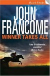 Winner Takes All (Quick Reads) - John Francome