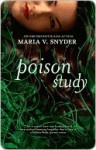 Poison Study - Maria V. Snyder, Lucie Périneau