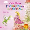 Maxi-Pixi Viele kleine Prinzessinnen-Geschichten - Sabine Cuno, Stefanie Dahle