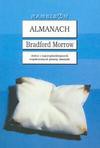 Almanach - Bradford Morrow