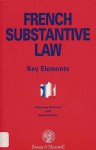 French Substantive Law - Christian Dadomo, Susan Farran