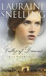 Valley of Dreams - Lauraine Snelling