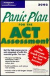 Panic Plan for the ACT Assessment 2002 - Peterson's, Peterson's Publishers Staff, American BookWorks Corporation