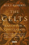 Celts - Alice Roberts