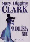 Najdłuższa noc - Mary Higgins Clark