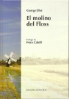 El molino de Floss - George Eliot