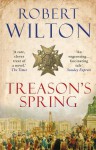 Treason's Spring - Robert Wilton