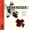 Svalen, katten, rosen, døden - Håkan Nesser, Andrine Sæther