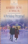 A Holiday Proposal - Kimberly Rose Johnson