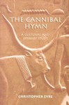 Cannibal Hymn: A Cultural and Literary Study - Christopher Eyre