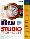 CorelDRAW Studio Techniques - David Huss, Gary W. Priester