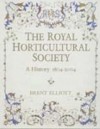 The Royal Horticultural Society: A History 1804-2004 - Brent Elliott