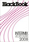 BlackBook Intermix Jet Set Guide 2008 - BlackBook Editors