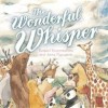 The Wonderful Whisper - Ezekiel Kwaymullina