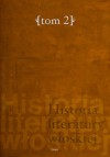 Historia literatury włoskiej, t. 2. Od Arkadii po czasy współczesne - Joanna Ugniewska, Krzysztof Żaboklicki, Halina Kralowa