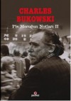 Pis Moruğun Notları 2 - Charles Bukowski