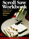 Scroll Saw Workbook - John A. Nelson