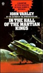 In The Hall Of The Martian Kings - John Varley