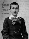 Le Monde de Proust vu par Paul Nadar - Anne-Marie Bernard, Pierre-Jean Rémy