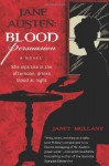 Blood Persuasion - Janet Mullany