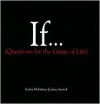 If...(Questions for the Game of Life) - James Saywell, Evelyn McFarlane