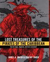 Lost Treasures of the Pirates of the Caribbean - James A. Owen, Lon Saline, Mary McCray, Jeremy Owen