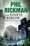 Die fünfte Kirche - Phil Rickman