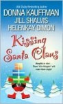 Kissing Santa Claus (Men of Hawaii #3) - Donna Kauffman, HelenKay Dimon