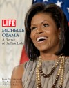 LIFE Michelle Obama: A Portrait of the First Lady - Life Magazine