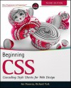 Beginning CSS: Cascading Style Sheets for Web Design (Wrox Programmer to Programmer) - Ian Pouncey, Richard York