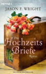 Die Hochzeitsbriefe - Jason F. Wright