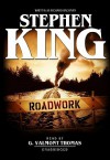 Roadwork [With Earbuds] (Preloaded Digital Audio Player) - Richard Bachman, G. Valmont Thomas, Stephen King