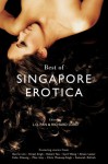 Best of Singapore Erotica - Richard Lord, L. Q. Pan