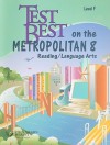 Test Best on the Metropolitan 8: Reading/Language Arts, Level F - Carol Alexander, Steven Sullivan