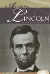 Abraham Lincoln - Kekla Magoon, Thomas F. Schwartz