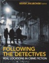 Following the Detectives - Maxim Jakubowski, Jakubowski