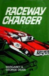 Raceway Charger - Margaret Ogan, George Ogan