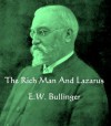 The Rich Man And Lazarus - E.W. Bullinger
