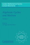 Algebraic Cycles and Motives: Volume 1 - Jan Nagel, Chris Peters