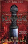 Scramasax. Kevin Crossley-Holland - Kevin Crossley-Holland