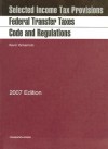Federal Transfer Taxes Code and Regulations: With Selected Income Tax Provisions - Kevin Yamamoto