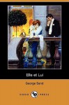 Elle et Lui - George Sand